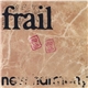 Frail - New Harmony